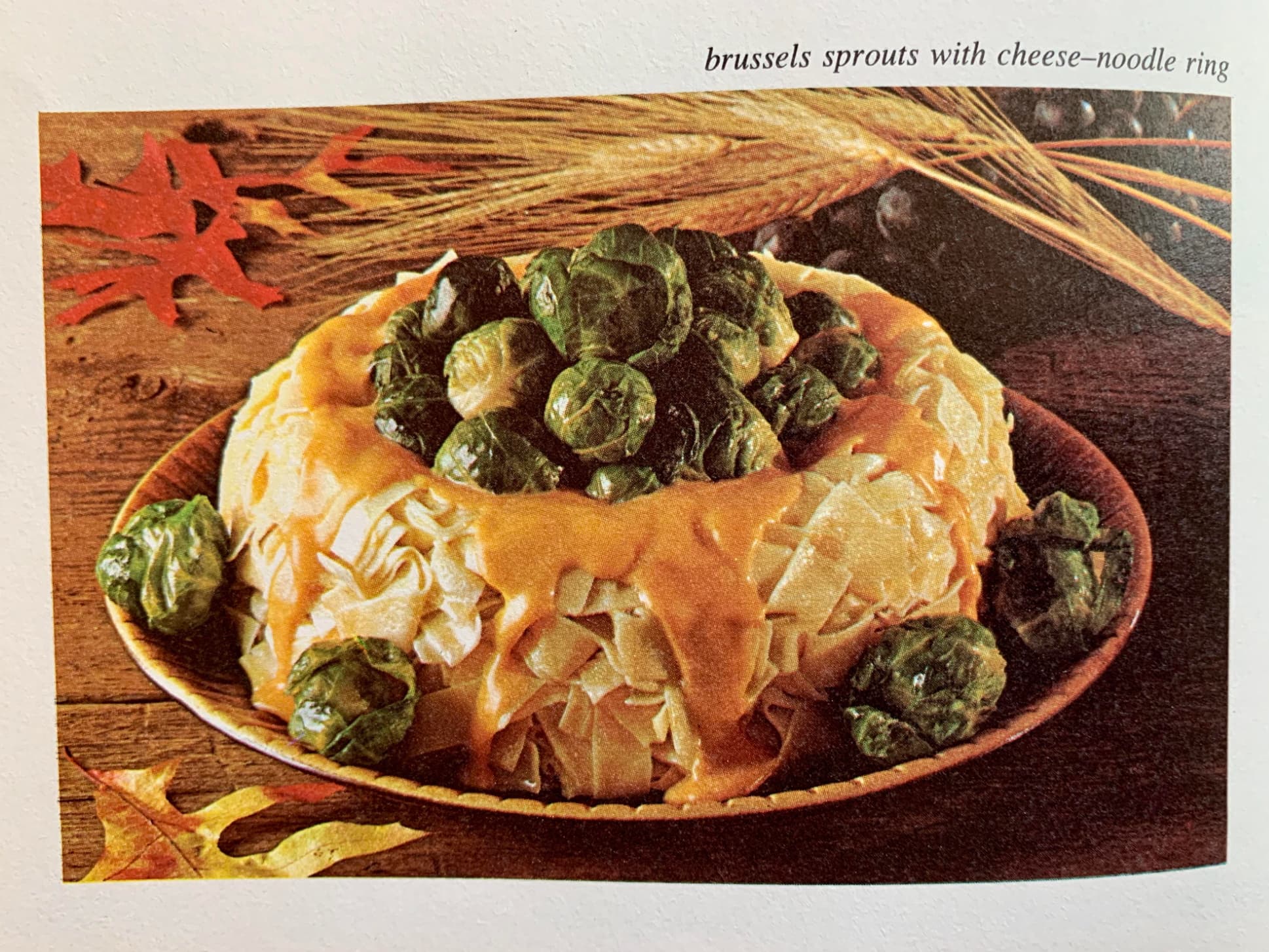 jello dinner - brussels sprouts with cheesenoodle ring